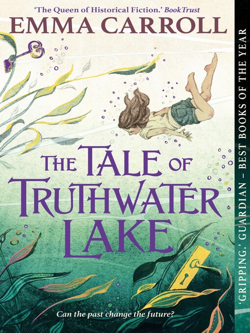 Title details for The Tale of Truthwater Lake by Emma Carroll - Wait list